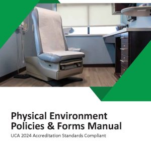 Physical Environment Policies & Forms Manual
