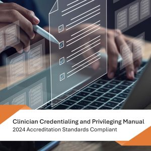 Clinician Credentialing & Privileging Manual